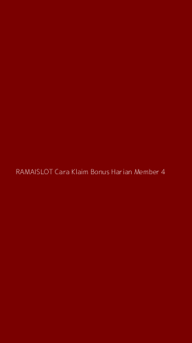 Tampilan Antarmuka Aplikasi Ramaislot Cara Klaim Bonus Harian Member - 4