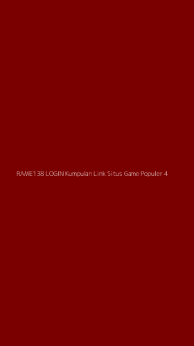 Tampilan Antarmuka Aplikasi Rame138 Login Kumpulan Link Situs Game Populer - 4