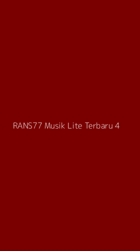 Tampilan Antarmuka Aplikasi Rans77 Musik Lite Terbaru - 4