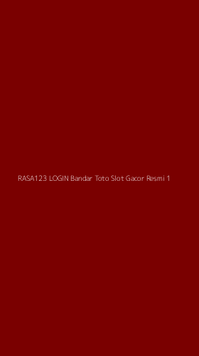 Tampilan Antarmuka Aplikasi Rasa123 Login Bandar Toto Slot Gacor Resmi - 1