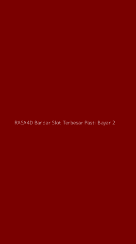 Tampilan Antarmuka Aplikasi Rasa4d Bandar Slot Terbesar Pasti Bayar - 2