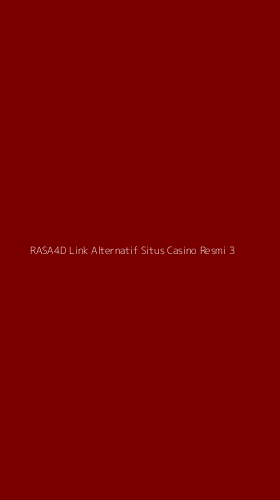 Tampilan Antarmuka Aplikasi Rasa4d Link Alternatif Situs Casino Resmi - 3