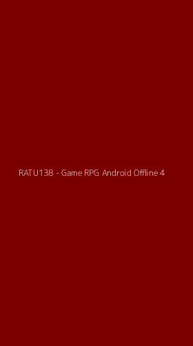 Tampilan Antarmuka Aplikasi RATU138 - Game RPG Android Offline - 4