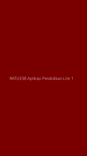 Tampilan Antarmuka Aplikasi Ratu338 Aplikasi Pendidikan Lite - 1