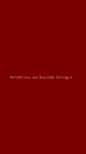 Tampilan Antarmuka Aplikasi Ratu99 Situs Judi Bola Odds Tertinggi - 4