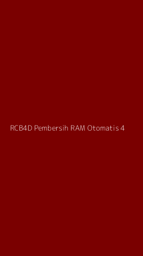 Tampilan Antarmuka Aplikasi Rcb4d Pembersih Ram Otomatis - 4