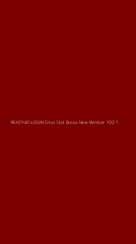 Tampilan Antarmuka Aplikasi Ready4d Login Situs Slot Bonus New Member 100 - 1