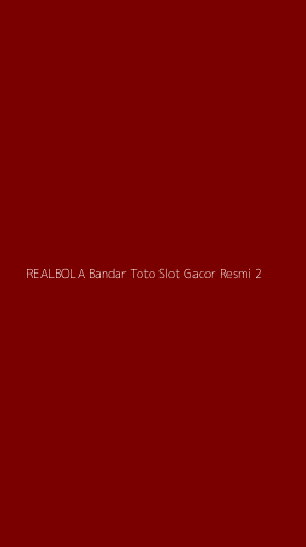 Tampilan Antarmuka Aplikasi Realbola Bandar Toto Slot Gacor Resmi - 2