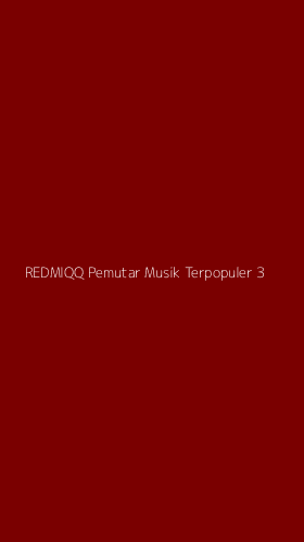 Tampilan Antarmuka Aplikasi Redmiqq Pemutar Musik Terpopuler - 3