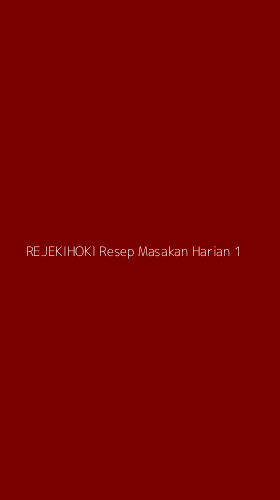 Tampilan Antarmuka Aplikasi Rejekihoki Resep Masakan Harian - 1