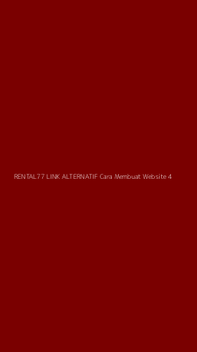 Tampilan Antarmuka Aplikasi Rental77 Link Alternatif Cara Membuat Website - 4