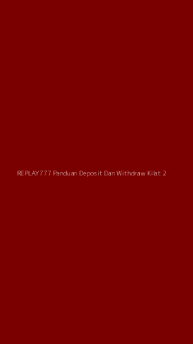 Tampilan Antarmuka Aplikasi Replay777 Panduan Deposit Dan Withdraw Kilat - 2