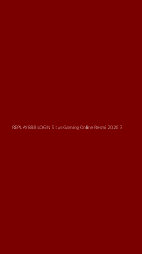 Tampilan Antarmuka Aplikasi Replay888 Login Situs Gaming Online Resmi 2026 - 3