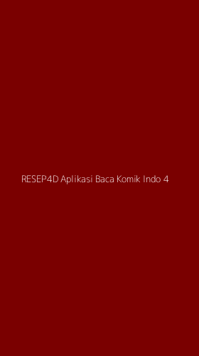 Tampilan Antarmuka Aplikasi Resep4d Aplikasi Baca Komik Indo - 4