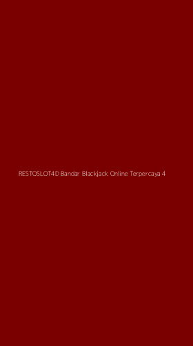Tampilan Antarmuka Aplikasi Restoslot4d Bandar Blackjack Online Terpercaya - 4