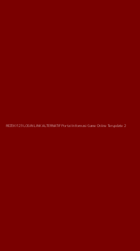 Tampilan Antarmuka Aplikasi Rezeki123 Login Link Alternatif Portal Informasi Game Online Terupdate - 2