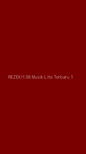 Tampilan Antarmuka Aplikasi Rezeki138 Musik Lite Terbaru - 1