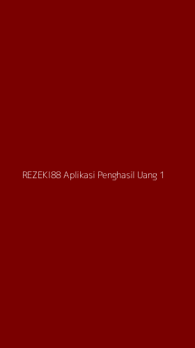 Tampilan Antarmuka Aplikasi Rezeki88 Aplikasi Penghasil Uang - 1