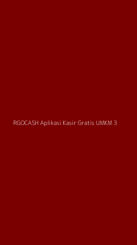 Tampilan Antarmuka Aplikasi Rgocash Aplikasi Kasir Gratis Umkm - 3