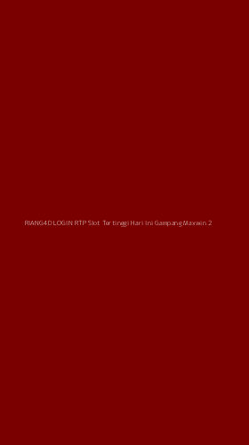 Tampilan Antarmuka Aplikasi Riang4d Login Rtp Slot Tertinggi Hari Ini Gampang Maxwin - 2