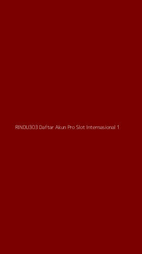 Tampilan Antarmuka Aplikasi Rindu303 Daftar Akun Pro Slot Internasional - 1