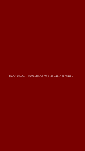 Tampilan Antarmuka Aplikasi Rindu4d Login Kumpulan Game Slot Gacor Terbaik - 3