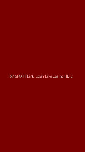 Tampilan Antarmuka Aplikasi Rknsport Link Login Live Casino Hd - 2
