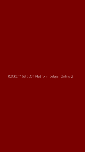 Tampilan Antarmuka Aplikasi Rocket168 Slot Platform Belajar Online - 2