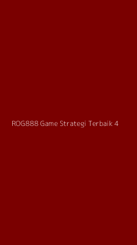 Tampilan Antarmuka Aplikasi Rog888 Game Strategi Terbaik - 4