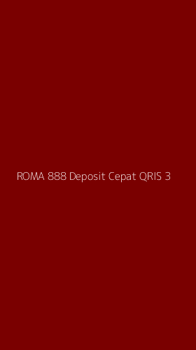 Tampilan Antarmuka Aplikasi Roma 888 Deposit Cepat Qris - 3