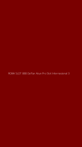 Tampilan Antarmuka Aplikasi Roma Slot 888 Daftar Akun Pro Slot Internasional - 3