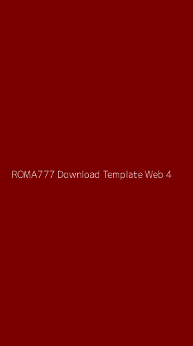 Tampilan Antarmuka Aplikasi Roma777 Download Template Web - 4