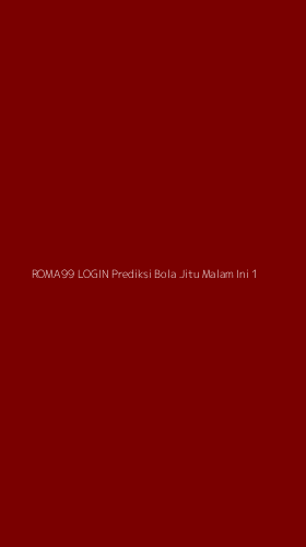 Tampilan Antarmuka Aplikasi Roma99 Login Prediksi Bola Jitu Malam Ini - 1