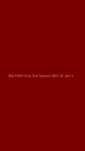 Tampilan Antarmuka Aplikasi Route66 Situs Slot Deposit Qris 24 Jam - 3