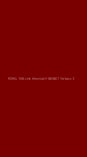 Tampilan Antarmuka Aplikasi Royal 168 Link Alternatif Sbobet Terbaru - 3
