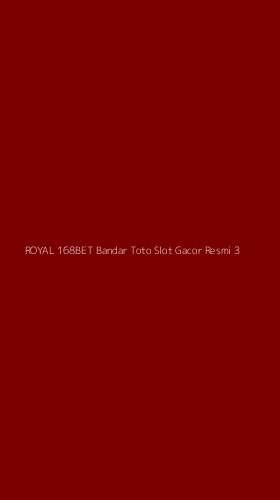 Tampilan Antarmuka Aplikasi Royal 168bet Bandar Toto Slot Gacor Resmi - 3