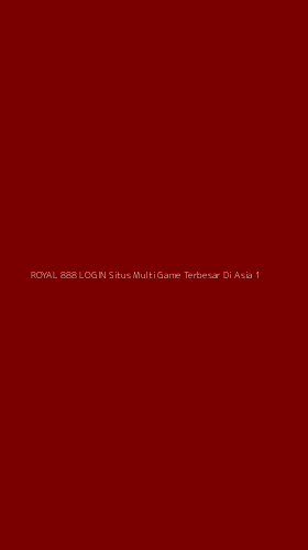 Tampilan Antarmuka Aplikasi Royal 888 Login Situs Multi Game Terbesar Di Asia - 1