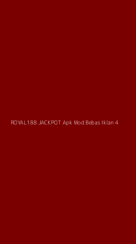 Tampilan Antarmuka Aplikasi Royal188 Jackpot Apk Mod Bebas Iklan - 4