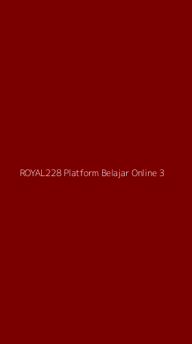 Tampilan Antarmuka Aplikasi Royal228 Platform Belajar Online - 3