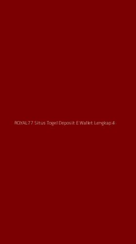 Tampilan Antarmuka Aplikasi Royal77 Situs Togel Deposit E Wallet Lengkap - 4