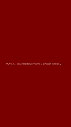 Tampilan Antarmuka Aplikasi Royal777 Login Kumpulan Game Slot Gacor Terbaik - 2