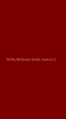 Tampilan Antarmuka Aplikasi Royal99 Desain Grafis Android - 2