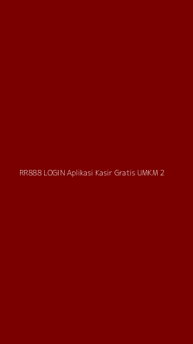 Tampilan Antarmuka Aplikasi Rr888 Login Aplikasi Kasir Gratis Umkm - 2