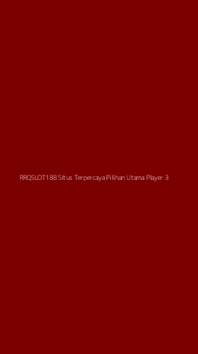 Tampilan Antarmuka Aplikasi Rrqslot188 Situs Terpercaya Pilihan Utama Player - 3