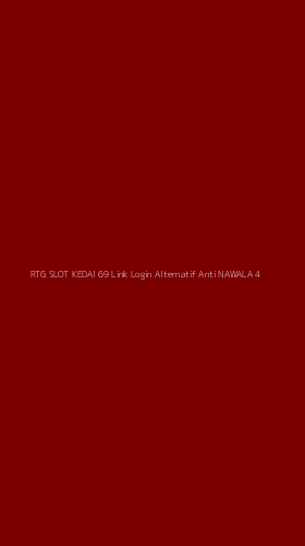 Tampilan Antarmuka Aplikasi Rtg Slot Kedai 69 Link Login Alternatif Anti Nawala - 4