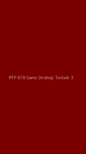 Tampilan Antarmuka Aplikasi Rtp 878 Game Strategi Terbaik - 3