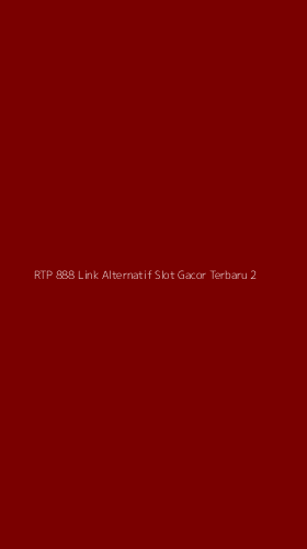 Tampilan Antarmuka Aplikasi Rtp 888 Link Alternatif Slot Gacor Terbaru - 2