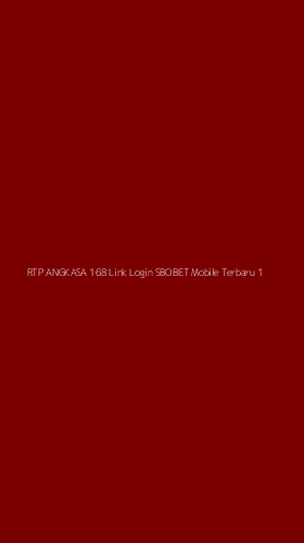 Tampilan Antarmuka Aplikasi Rtp Angkasa 168 Link Login Sbobet Mobile Terbaru - 1