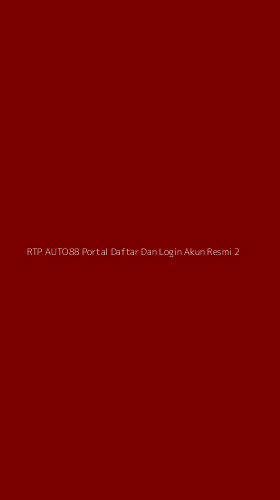 Tampilan Antarmuka Aplikasi Rtp Auto88 Portal Daftar Dan Login Akun Resmi - 2