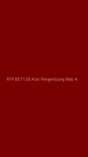 Tampilan Antarmuka Aplikasi Rtp Bet138 Alat Pengembang Web - 4